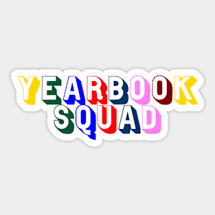 Yearbook Squad: Capturing Memories Sticker